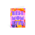Best Mom Ever Greeting Card