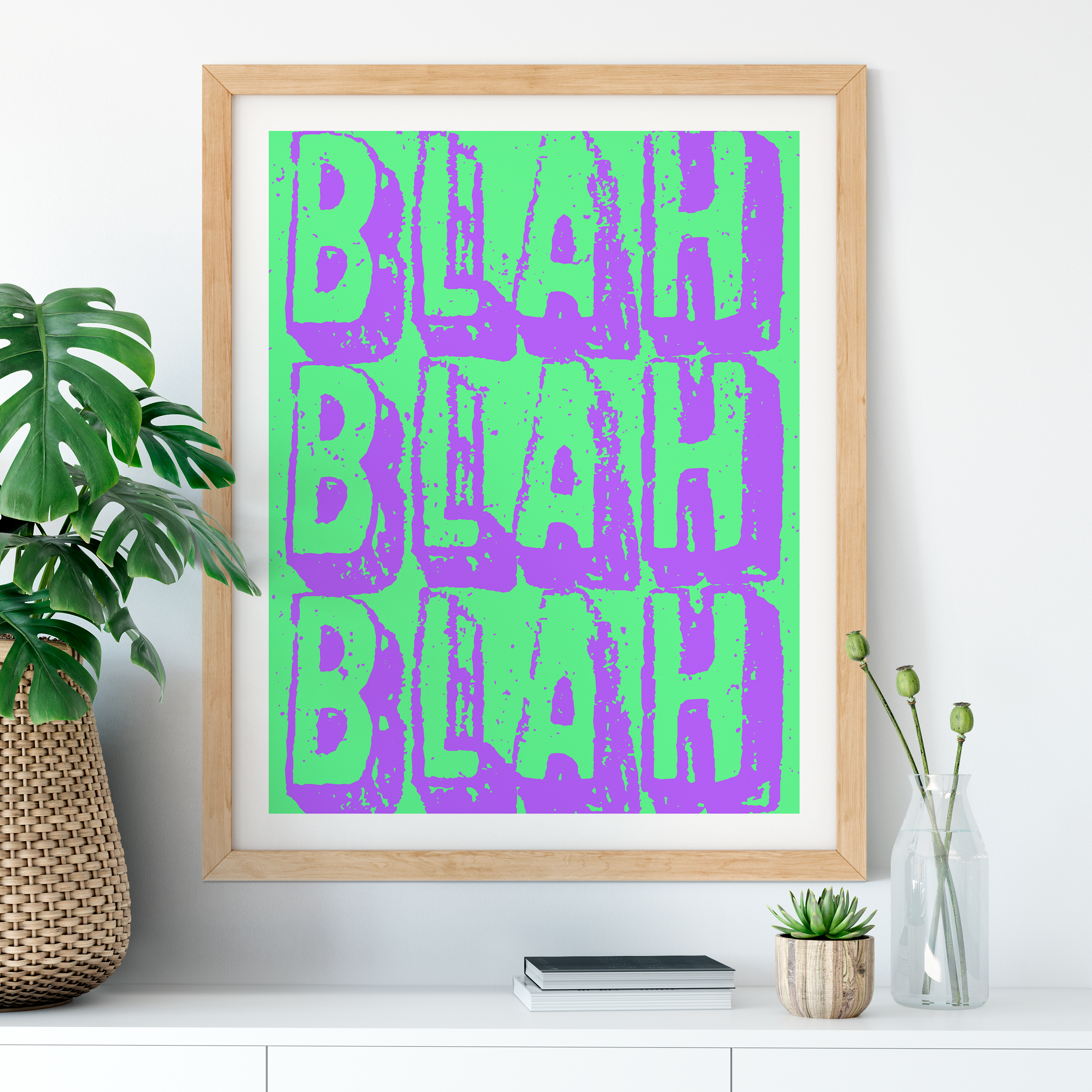 Blah Blah Blah Art Print