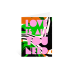Love Is All You Need Greeting Card