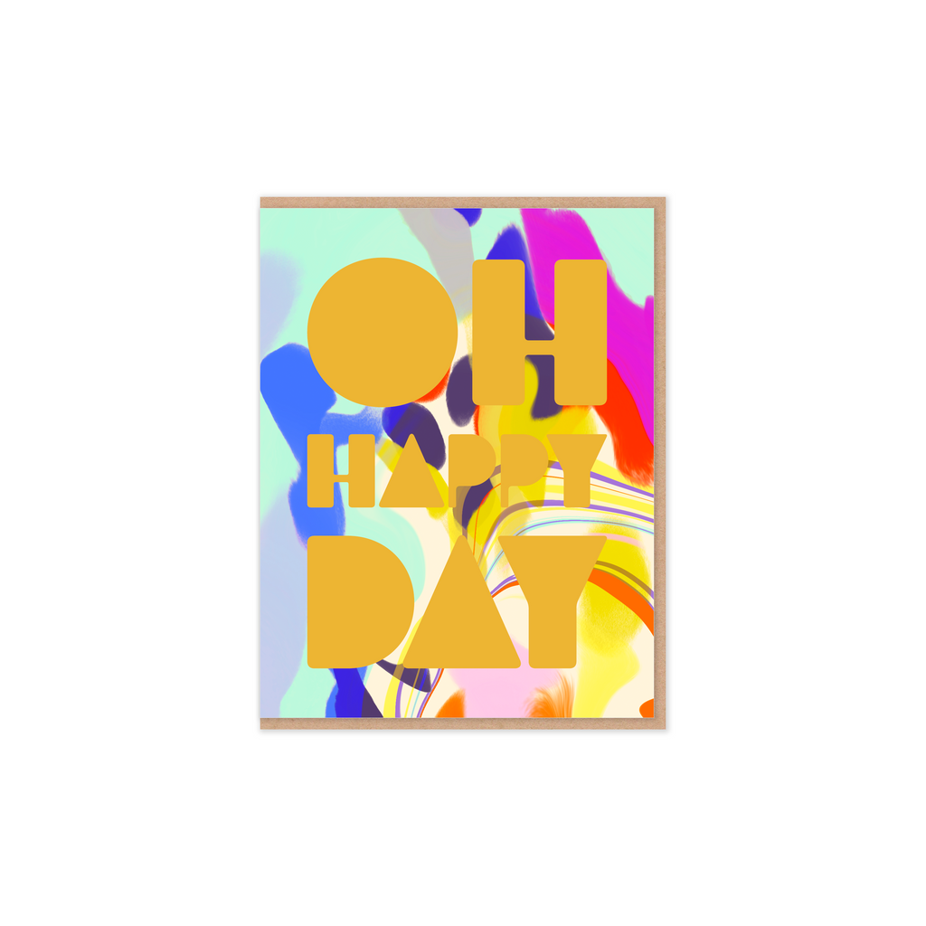 Oh Happy Day Greeting Card