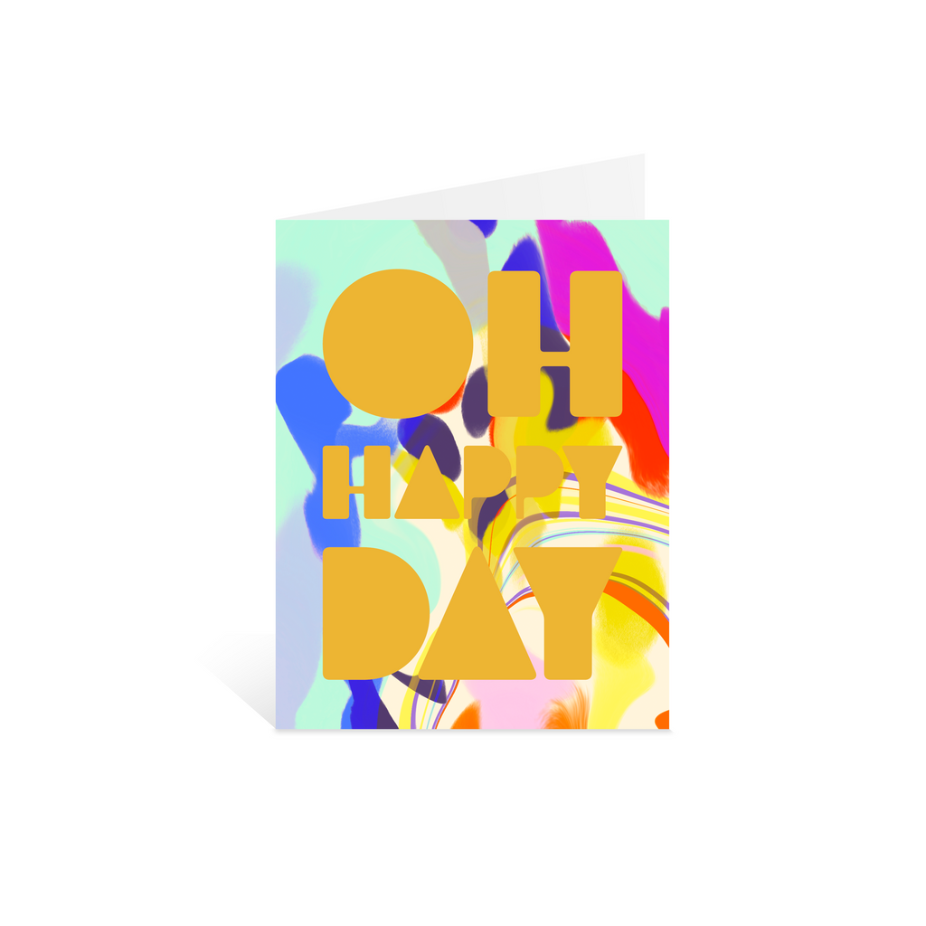Oh Happy Day Greeting Card