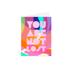 You Are Not Lost Greeting Card