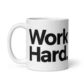 Work Hard Be Nice Mug
