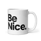 Work Hard Be Nice Mug