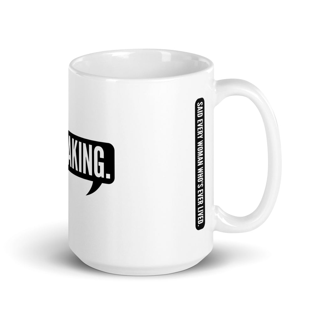 I'm Speaking Mug