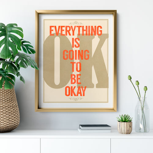 Everything is Going to be Okay